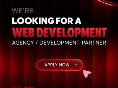 WE’RE LOOKING FOR A WEB DEVELOPMENT AGENCY / DEVELOPMENT PARTNER